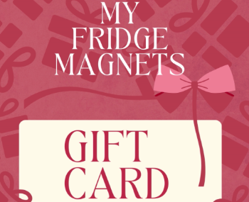 My Fridge Magnet Gift Cards